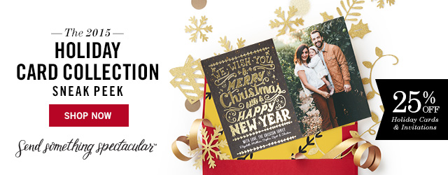 25% off holiday greeting and invitation orders using the code FIRSTLOOK25, 8/12-8/18