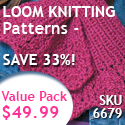 Get Loom Knitting Patterns a 33% Savings