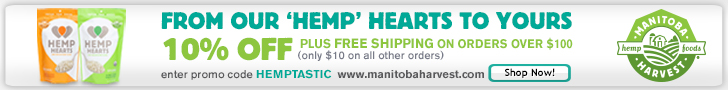 Free Shipping over $100 plus 10% off with code: hemptastic www.manitobaharvest.com