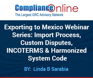 Exporting to Mexico Webinar Series: Import Process, Custom Disputes, INCOTERMS & Harmonized System C