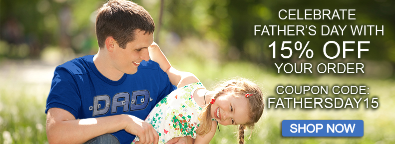 Take 15% off your Fathers Day order from now until Fathers Day