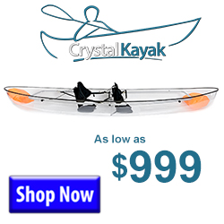 Buy a Crystal Kayak For As Low As $999