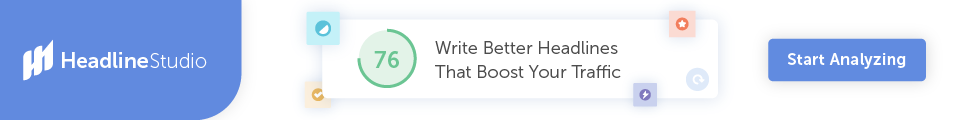 Write Better Headlines That Boost Your Traffic