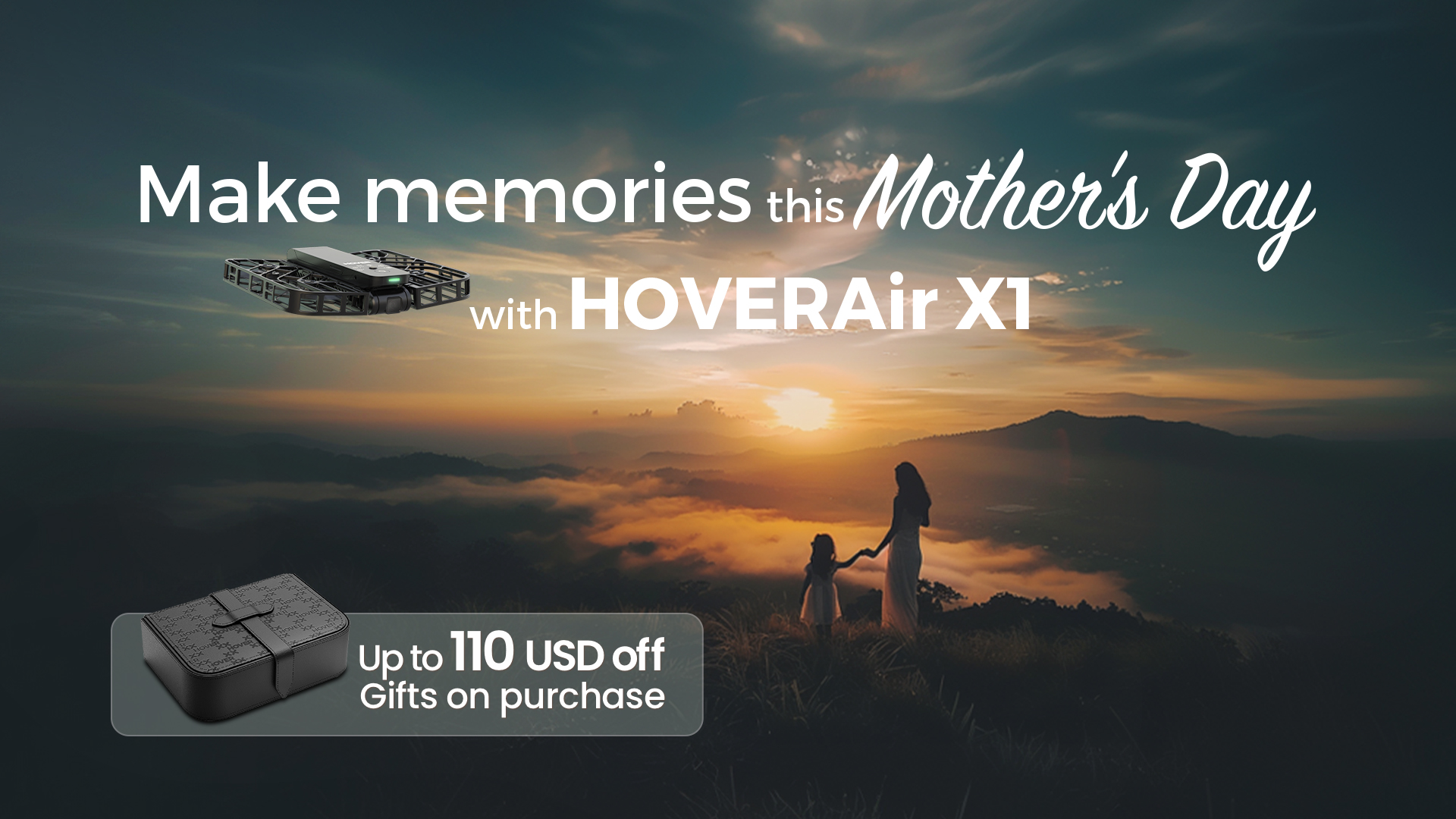Make memories this Mother's Day with HOVERAir X1