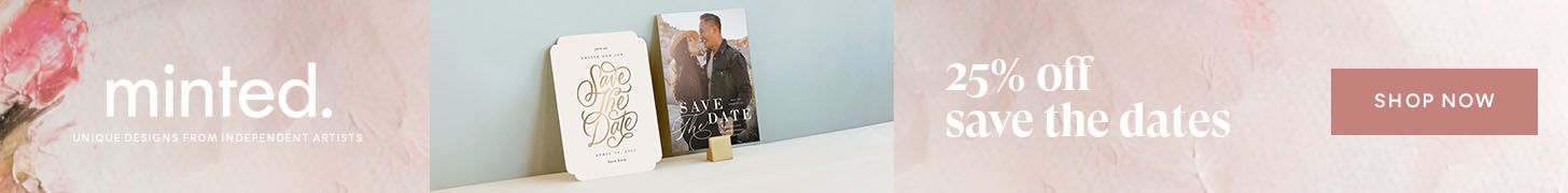 Minted custom Save the Dates for 25% off.