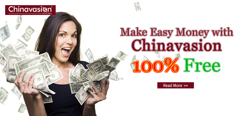 Make Easy Money with Chinavasion, Start It 100% Free for Everyone