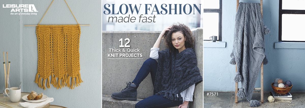 Slow Fashion Made Fast - 12 Thick & Quick Knit Projects