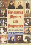 Visionaries Mystics and Stigmatists