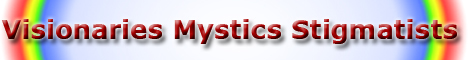 Visionaries Mystics and Stigmatists