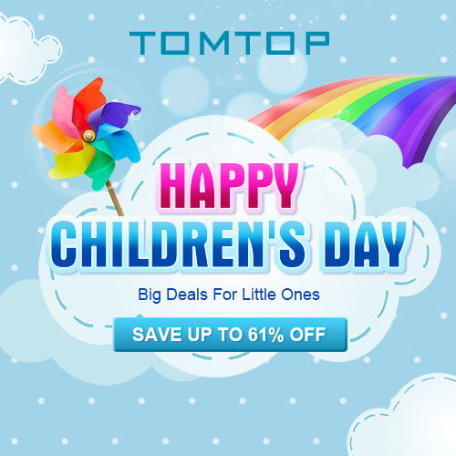 Sale to Celebrate Children's Day 2022 @tomtop.com