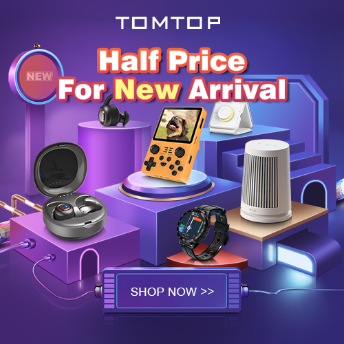 Get New Arrivals for Half Price @tomtop.com