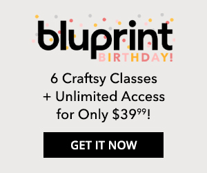 6 Own Forever Classes + 6 Months Streaming for $39.99 at mybluprint.com 7/17-7/31/19.