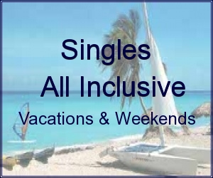 Singles All Inclusive Vacation