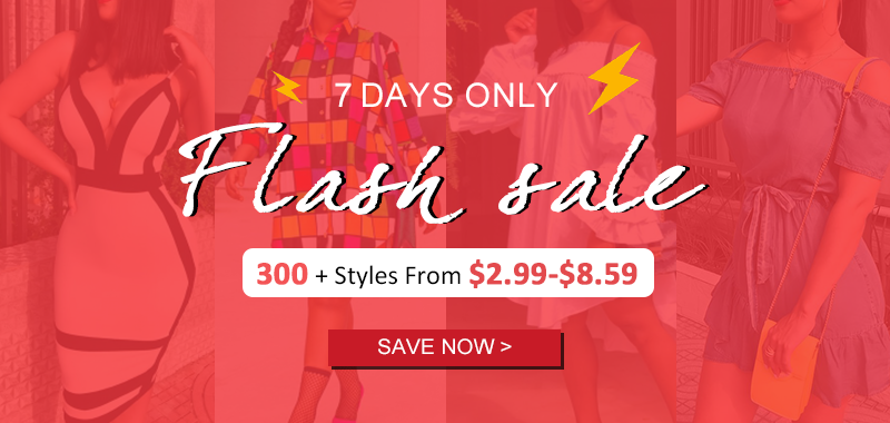 -Flash Sale, 300+ Styles From $2.99-$8.59, 7 Days Only