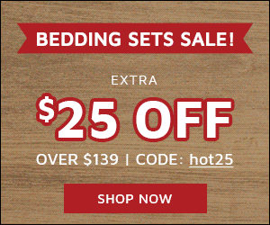 Bedding Sets Sale! Extra $25 Off Over $139 With CODE: hot25, Shop Now!