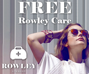 Buy a Pair of Glasses and Get FREE Rowley Care