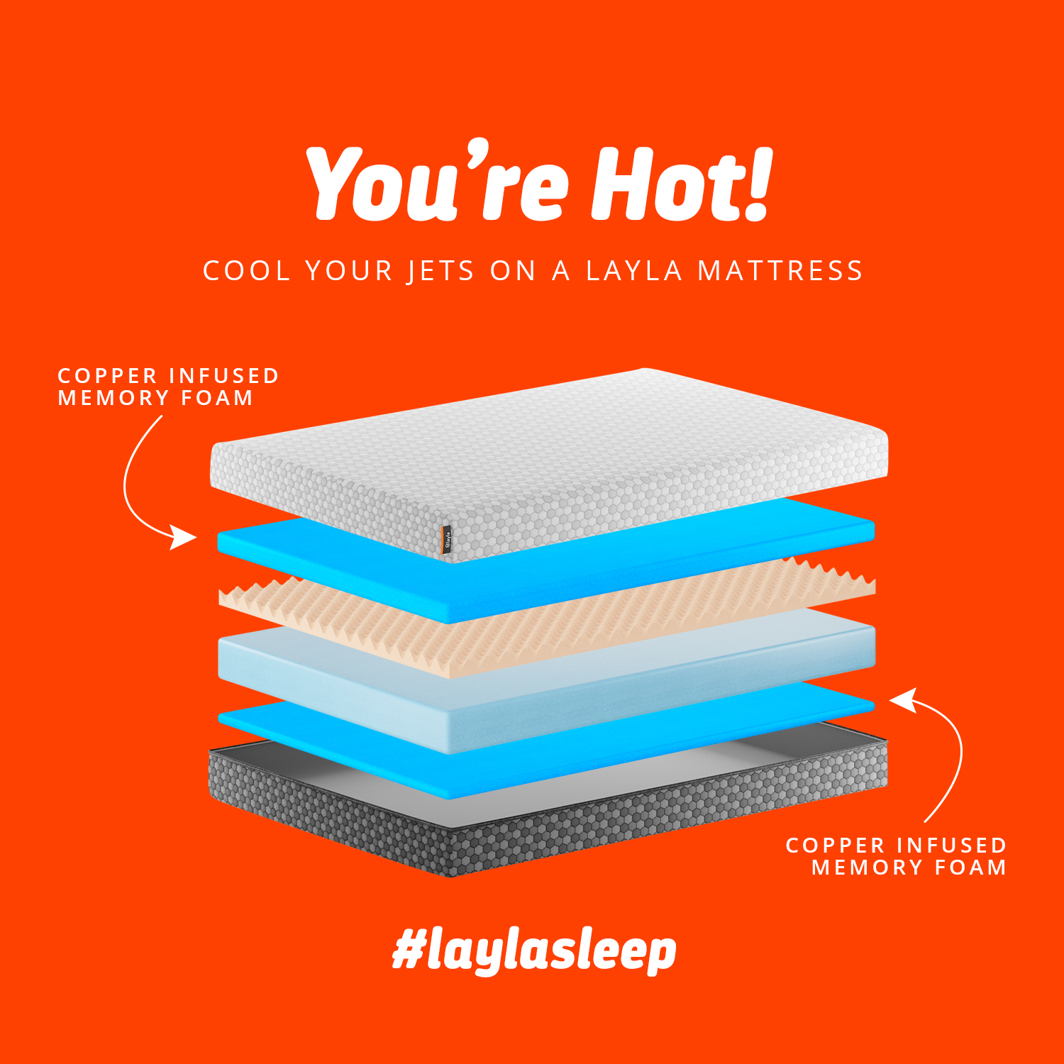 Cool your jets with a Layla Mattress. 