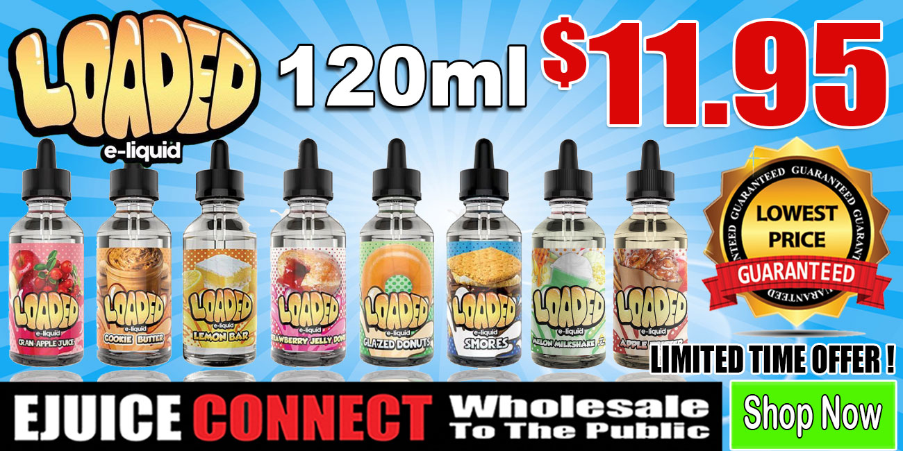 Loaded E-Juice $11.95 Ejuice Connect