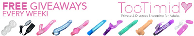 TooTimid adult love toys giveaways every week