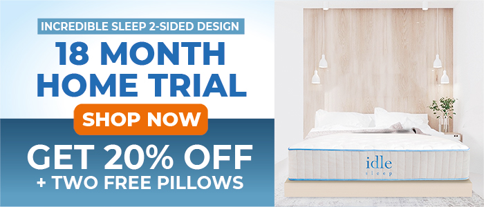 20% OFF + 2 FREE pillows on any Idle mattress 