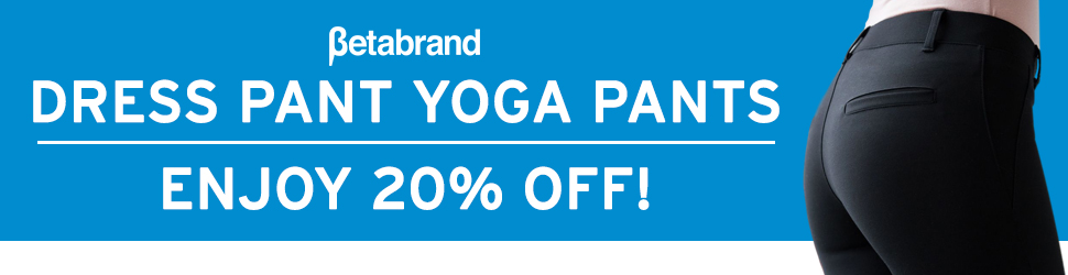 Dress Pant Yoga Pants Enjoy 20% Off!