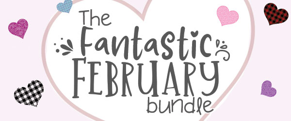ONLY $15.20 | The Fantastic February Bundle