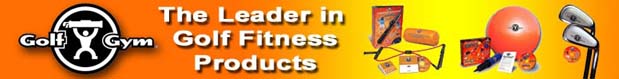 GolfGym,Golf Fitness,Golf Fitness Products