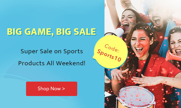 The Super Sports & Fitness Weekend Sale! Save an Extra 10% Off our already Low Sale Prices! (some exclusions apply)