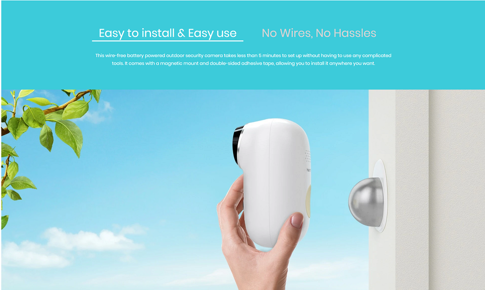 This wire-free battery powered outdoor security camera takes less than 5 minutes to set up without having to use any complicated tools. It comes with a magnetic mount and double-sided adhesive tape, allowing you to install it anywhere you want.