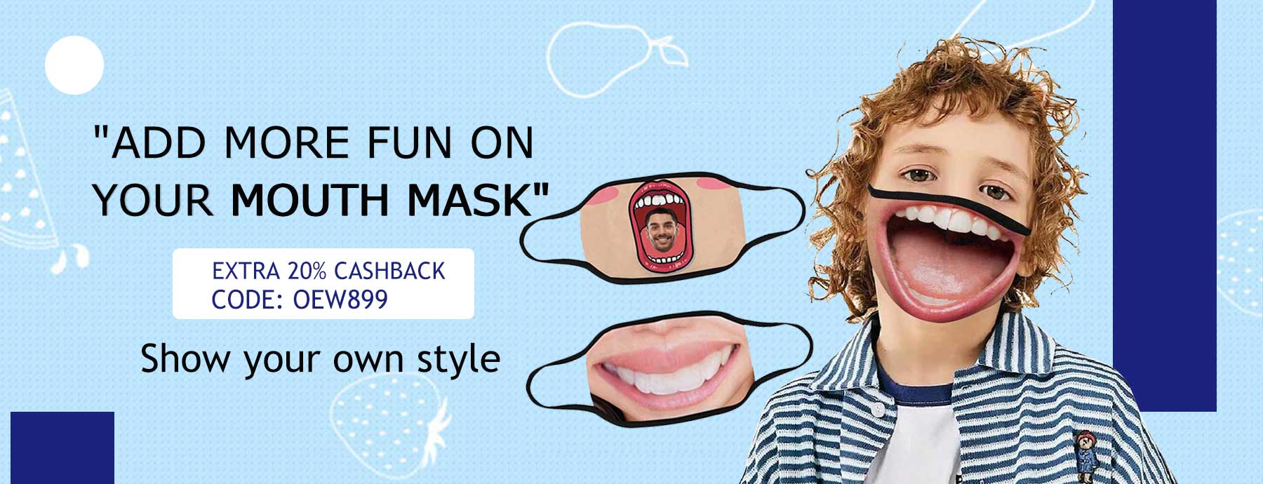 ADD MORE FUN ON YOUR MOUTH MASK
