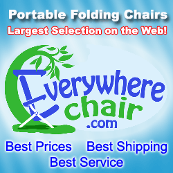 www.EverywhereChair.com has the best selection, price and service.